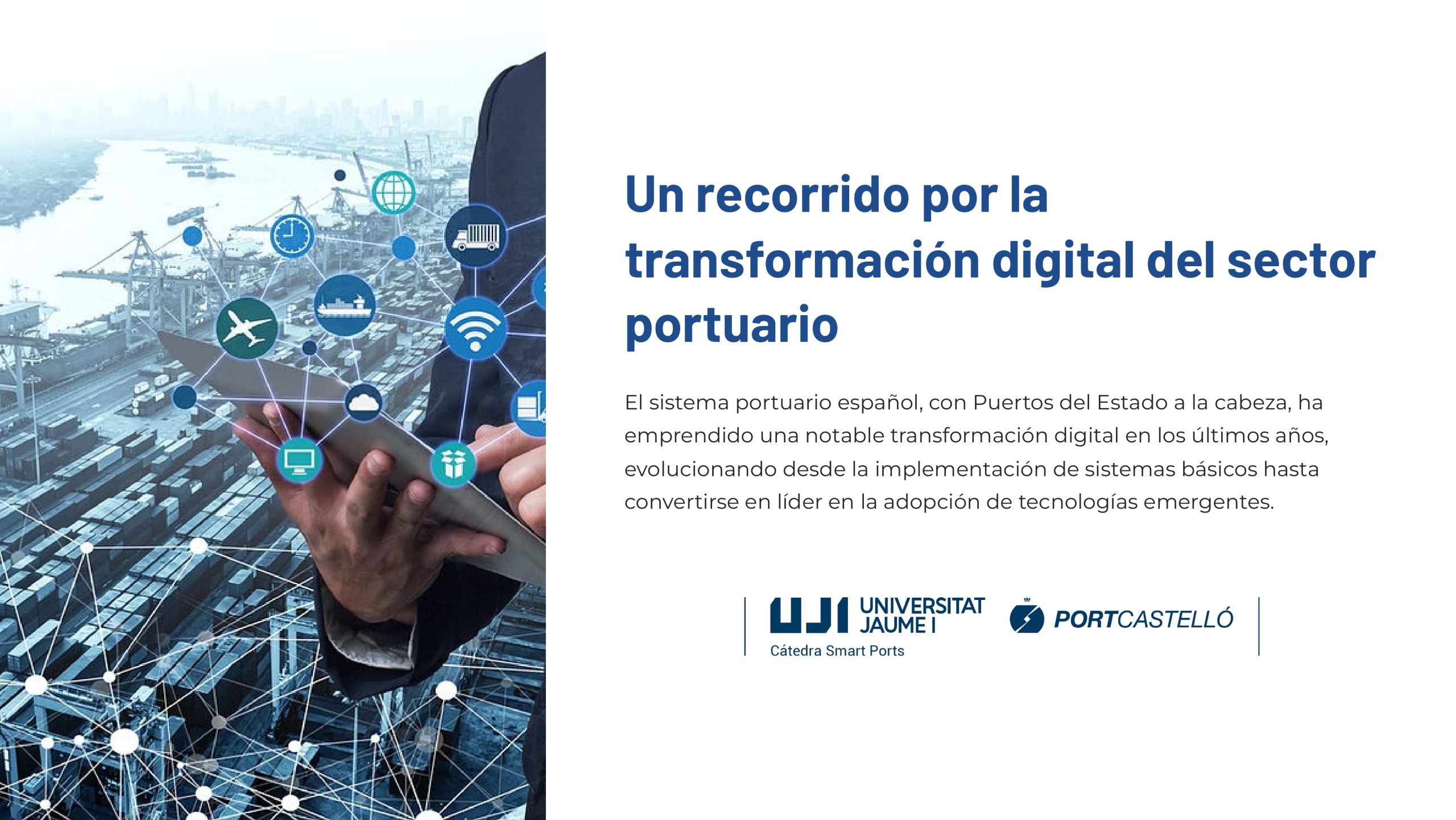 Un recorrido por la transformación digital del sector portuario en la última década